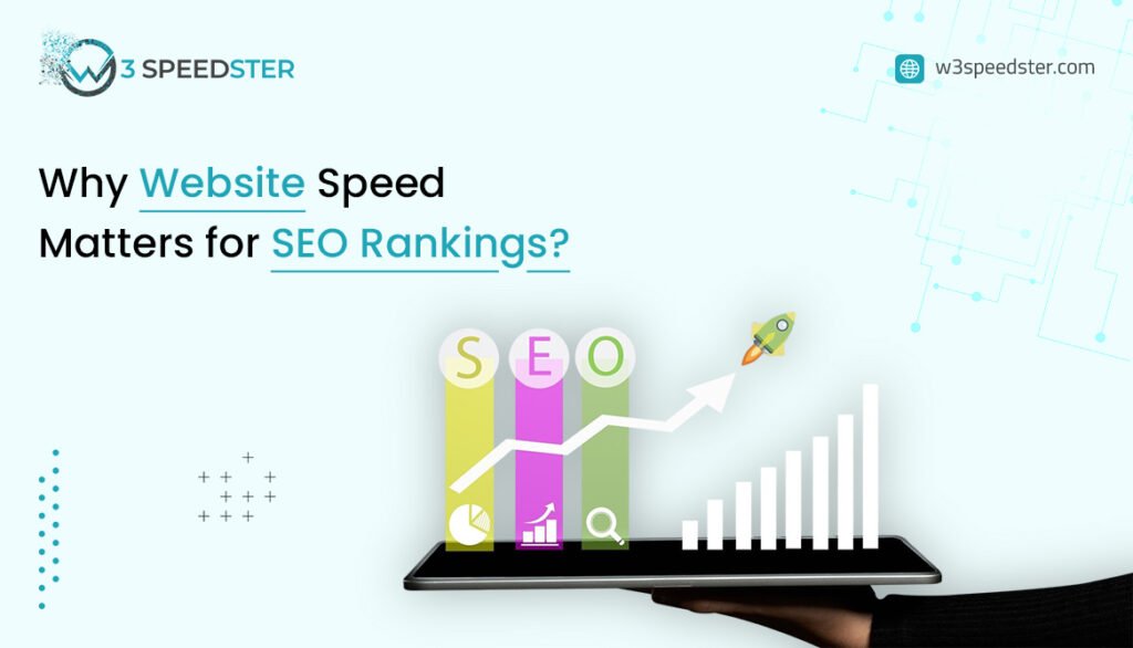 How Website Speed Impacts SEO Rankings - W3Speedster